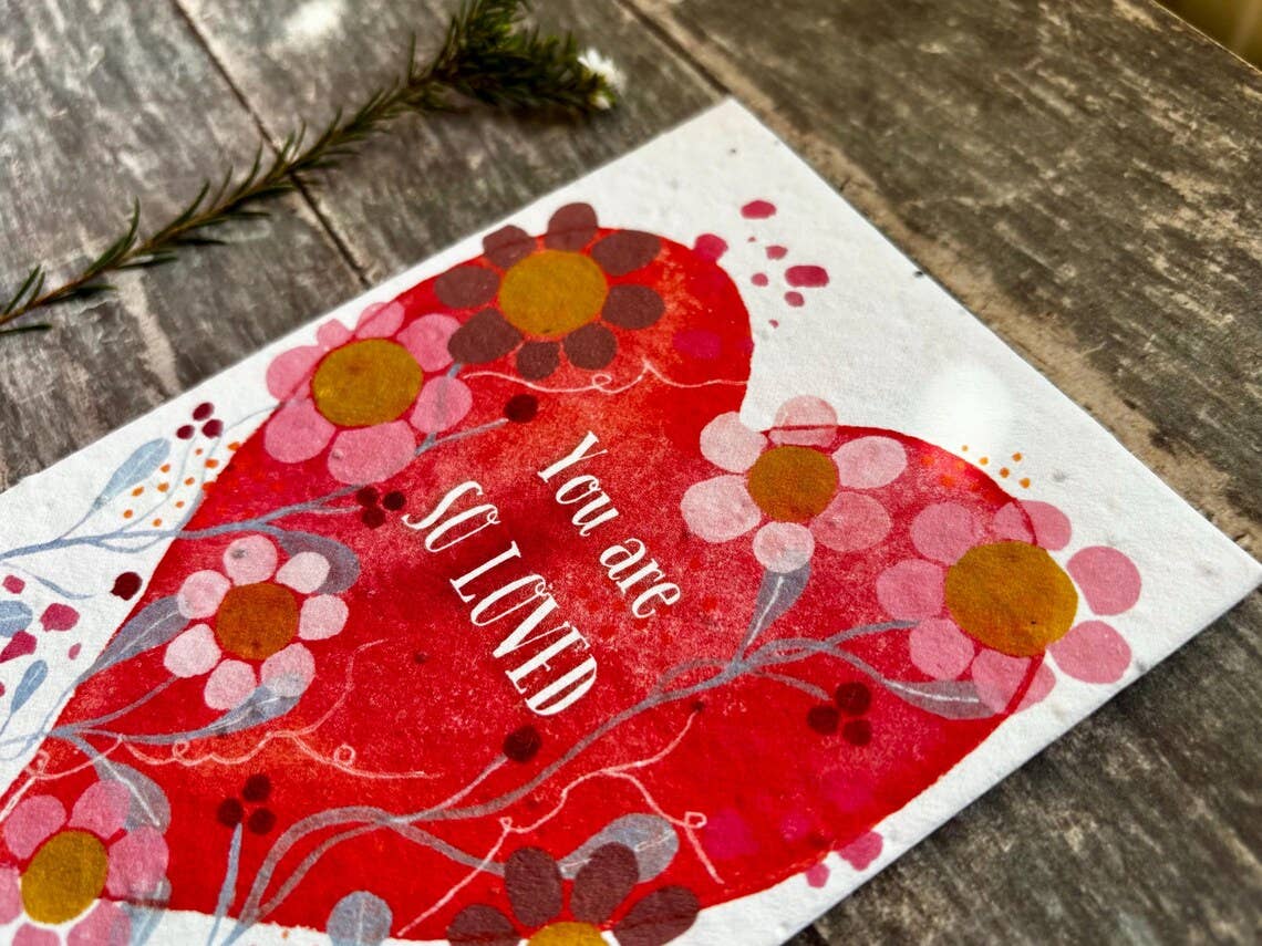 Plantable Seed Paper You are so Loved Card, Blank Inside