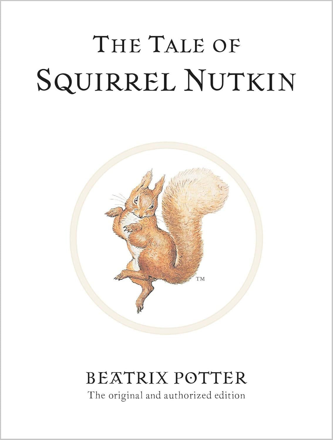 TALE OF SQUIRREL NUTKIN (CENTENARY ED WHITE) (HB)