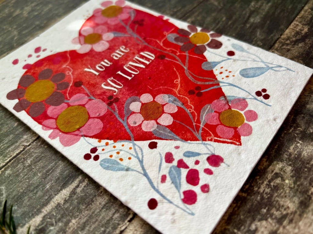 Plantable Seed Paper You are so Loved Card, Blank Inside
