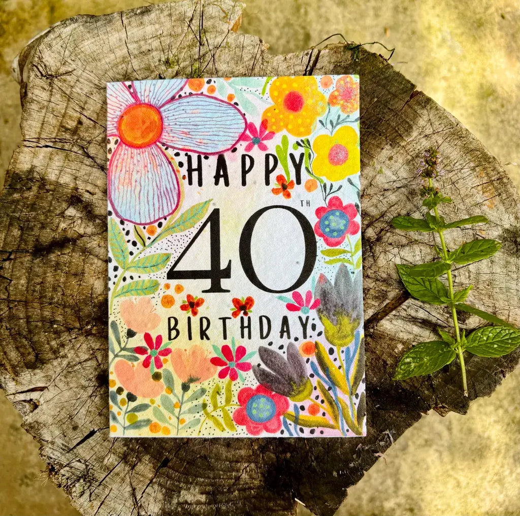 Happy 40th Birthday Card, Plantable Seed Paper Birthday Card